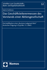 Das Gesch&auml;ftsleiterermessen des Vorstands einer Aktiengesellschaft - Katrin Schlimm