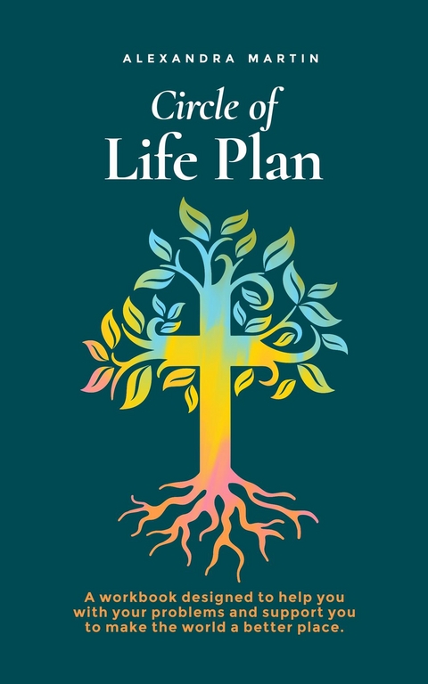 Circle of Life Plan - Alexandra Martin