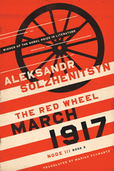 March 1917 - Aleksandr Solzhenitsyn