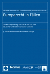 Europarecht in F&auml;llen - Waldemar Hummer, Christoph Vedder, Stefan Lorenzmeier