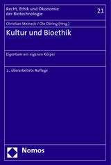 Kultur und Bioethik - Steineck, Christian; Döring, Ole
