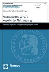 Verhandelter versus regulierter Netzzugang - 
