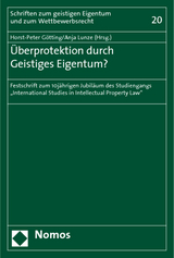 &Uuml;berprotektion durch Geistiges Eigentum? - 
