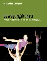 Bewegungsk&uuml;nste - Matthias Christel