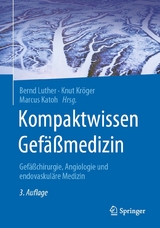 Kompaktwissen Gef&auml;&szlig;medizin - 