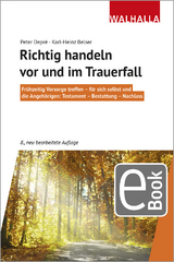Richtig handeln vor und im Trauerfall - Peter Depr&eacute;, Karl-Heinz Belser