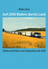 Auf 2000 R&auml;dern durchs Land - Bodo Liese