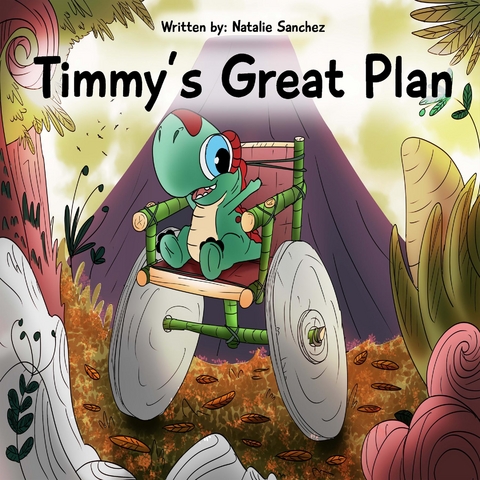 Timmy's Great Plan - Natalie Sanchez