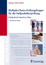 Multiple-Choice-Prüfungsfragen für die Heilpraktikerprüfung - Holler, Arpana Tjard