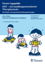 HOT - ein handlungsorientierter Therapieansatz - Irina Weigl, Marianne Reddemann-Tschaikner