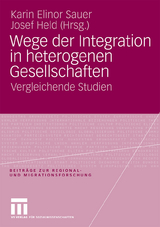 Wege der Integration in heterogenen Gesellschaften - 