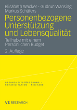 Personenbezogene Unterst&uuml;tzung und Lebensqualit&auml;t - Elisabeth Wacker, Gudrun Wansing, Markus Sch&auml;fers