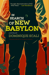 In Search of New Babylon - Dominique Scali