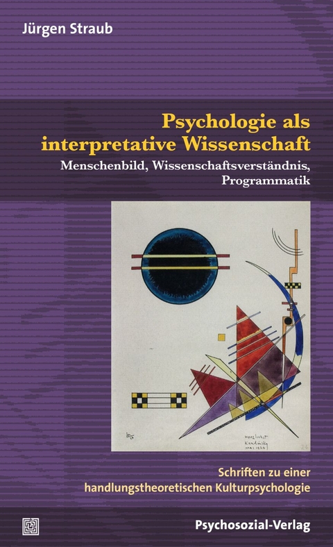 Psychologie als interpretative Wissenschaft - J&uuml;rgen Straub