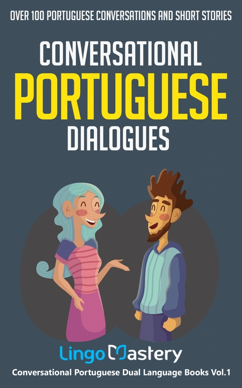 Conversational Portuguese Dialogues -  Lingo Mastery