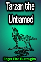 Tarzan the Untamed - Edgar Rice Burroughs