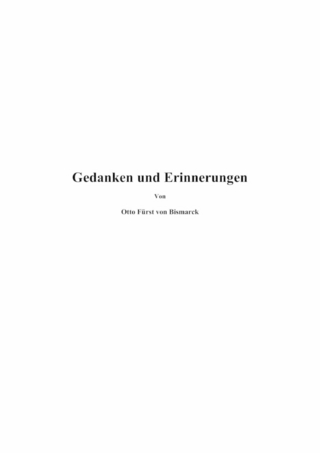 Gedanken und Erinnerungen