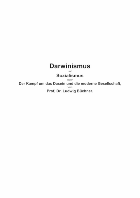 Darwinismus und Sozialismus - Ludwig Büchner