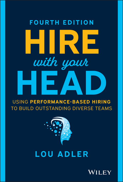 Hire With Your Head - Lou Adler