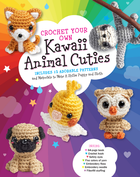 Crochet Your Own Kawaii Animal Cuties - Kati Gálusz