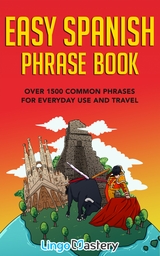 Easy Spanish Phrase Book -  Lingo Mastery