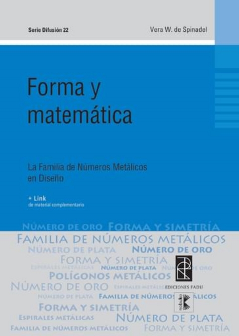 Forma y matemática I - Vera W. de Spinadel