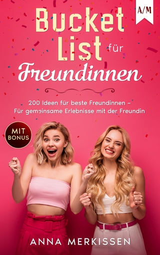 Bucket List für Freundinnen