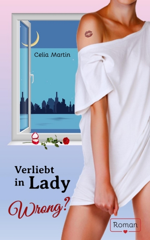 Verliebt in Lady Wrong? - Celia Martin