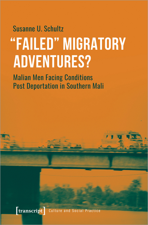 &raquo;Failed&laquo; Migratory Adventures? - Susanne U. Schultz