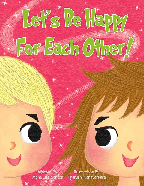 Let's Be Happy For Each Other! - Mona Liza Santos