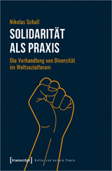 Solidarit&auml;t als Praxis - Nikolas Schall