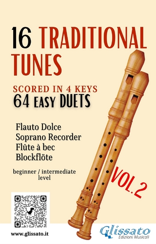 16 Traditional Tunes - 64 easy soprano recorder duets (VOL.2)