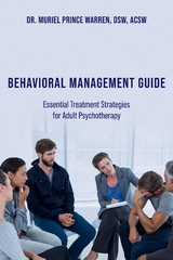 Behavioral Management Guide - Dr. Muriel Prince Warren DSW ACSW