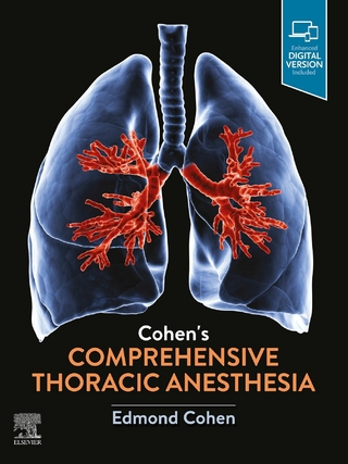 Cohen's Comprehensive Thoracic Anesthesia, E-Book