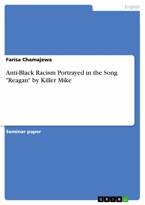 Anti-Black Racism Portrayed in the Song "Reagan" by Killer Mike - Farisa Chamajewa