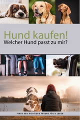 Hund kaufen aber welcher Hund passt zu mir? - Felix Dr. Labrador