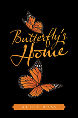 Butterfly's Home - Alice Ross