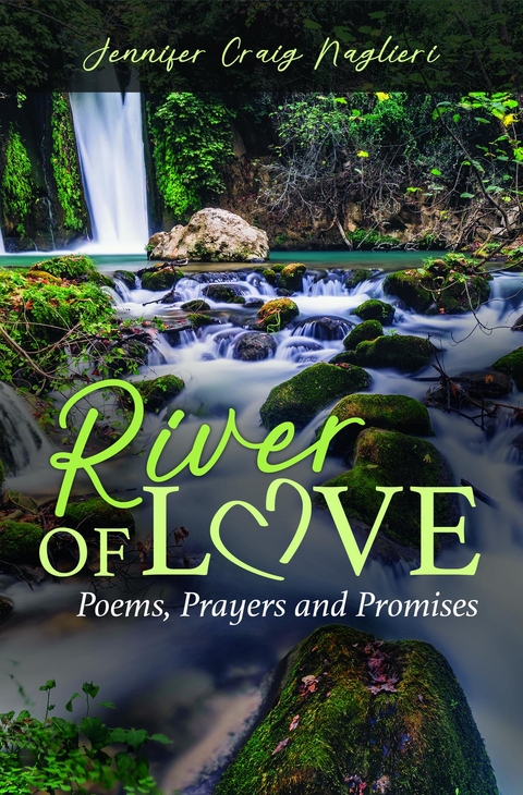 River of Love - Jennifer Craig Naglieri