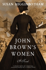 John Brown's Women - Susan Higginbotham