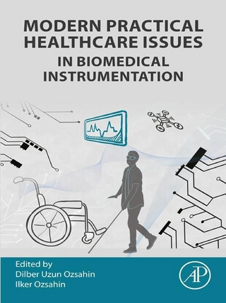Modern Practical Healthcare Issues in Biomedical Instrumentation