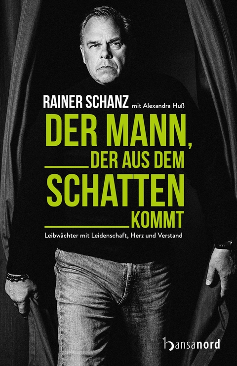 Der Mann, der aus dem Schatten kommt - Rainer Schanz