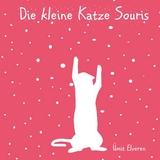 Die kleine Katze Souris - &Uuml;mit Elveren