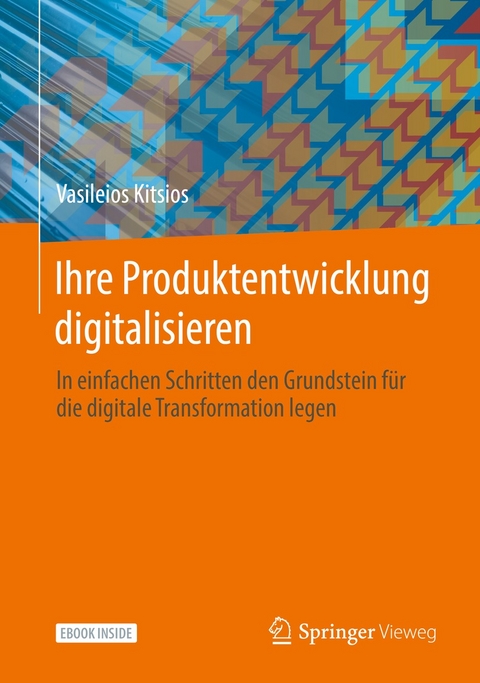 Ihre Produktentwicklung digitalisieren - Vasileios Kitsios