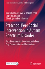 Preschool Peer Social Intervention in Autism Spectrum Disorder - Nirit Bauminger-Zviely, Dganit Eytan, Sagit Hoshmand, Ofira Rajwan Ben&ndash;Shlomo