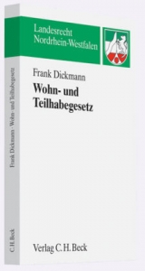Nordrhein-westf&auml;lisches Gesetz &uuml;ber das Wohnen mit Assistenz und Pflege in Einrichtungen (Wohn- und Teilhabegesetz - WTG) - Frank Dickmann