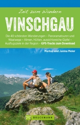 Bruckmann Wanderf&uuml;rher: Zeit zum Wandern Vinschgau - Markus Meier, Janina Meier