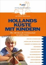 Hollands Küste mit Kindern - Monika Diepstraten