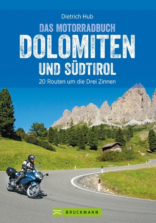 Das Motorradbuch Dolomiten und Südtirol