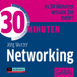 30 Minuten Networking - J&ouml;rg Wurzer