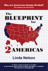 The Blueprint for 2 Americas - Linda Nelson
